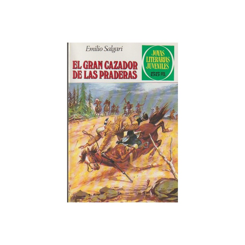 JOYAS LITERARIAS JUVENILES 1ª ED Nº 241 EL GRAN CAZADOR DE LAS PRADERAS