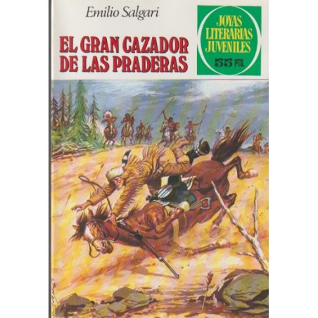 JOYAS LITERARIAS JUVENILES 1ª ED Nº 241 EL GRAN CAZADOR DE LAS PRADERAS