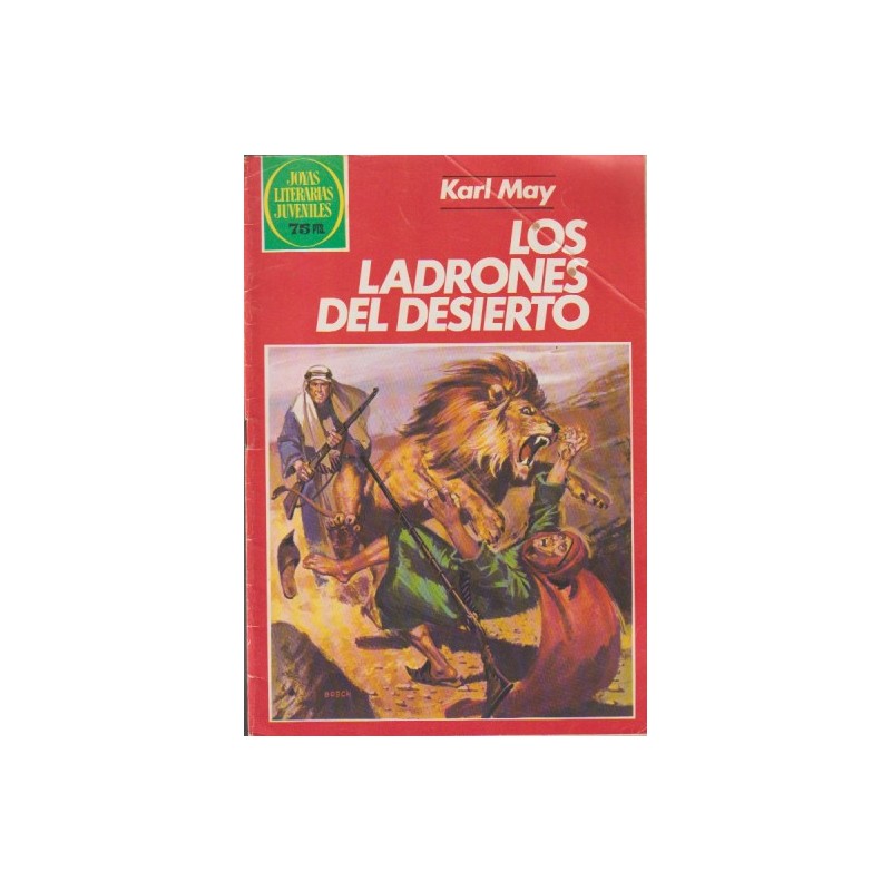 JOYAS LITERARIAS JUVENILES Nº 245 LOS LADRONES DEL DESIERTO