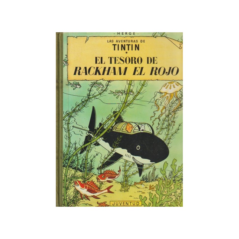 TINTIN EL TESORO DE RACKHAM EL ROJO 4ª EDICION AÑO 1967 EDICION CON LOMO DE TELA