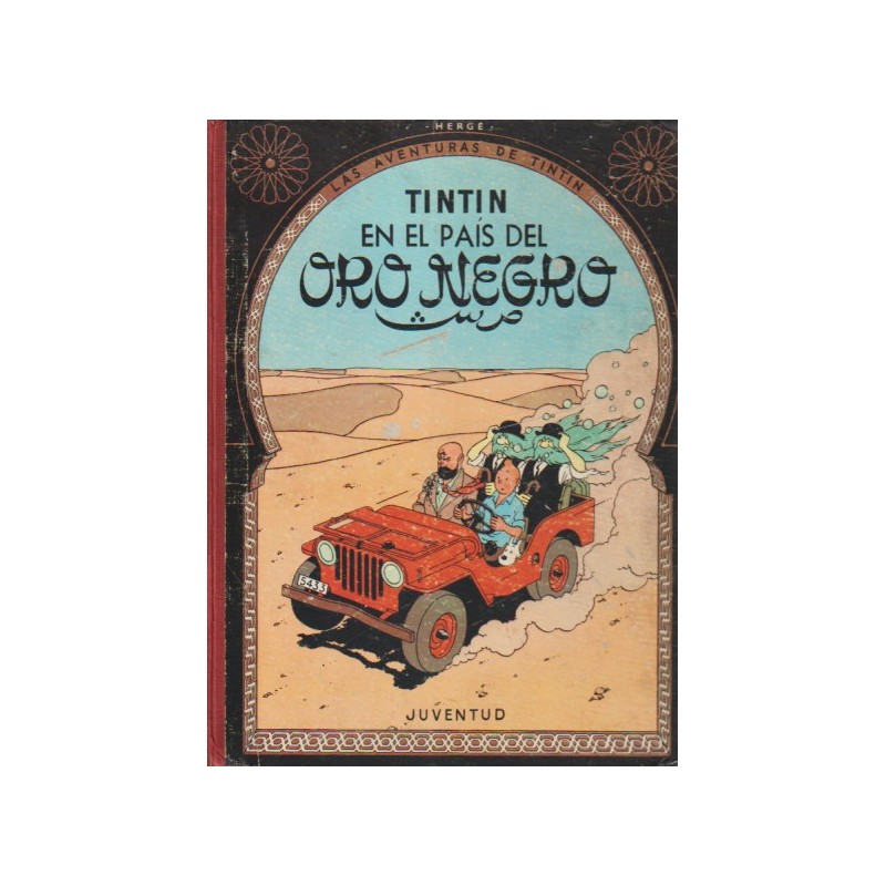 TINTIN EN EL PAIS DEL ORO NEGRO 4ª EDICION 1970 EDICION CON LOMO DE TELA