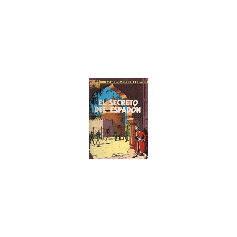 BLAKE Y MORTIMER Nº 9 Y 10 EL SECRETO DEL ESPADON 1ª Y 2ª PARTE