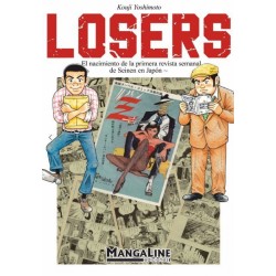 LOSERS , EL NACIMIENTO DE...