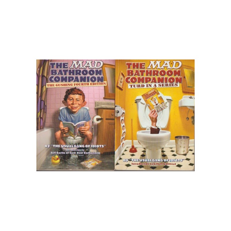 THE MAD BATHROOON COMPANION : THE GUSHING FOURTH EDITION Y TURD IN A SERIES