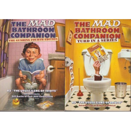 THE MAD BATHROOON COMPANION : THE GUSHING FOURTH EDITION Y TURD IN A SERIES