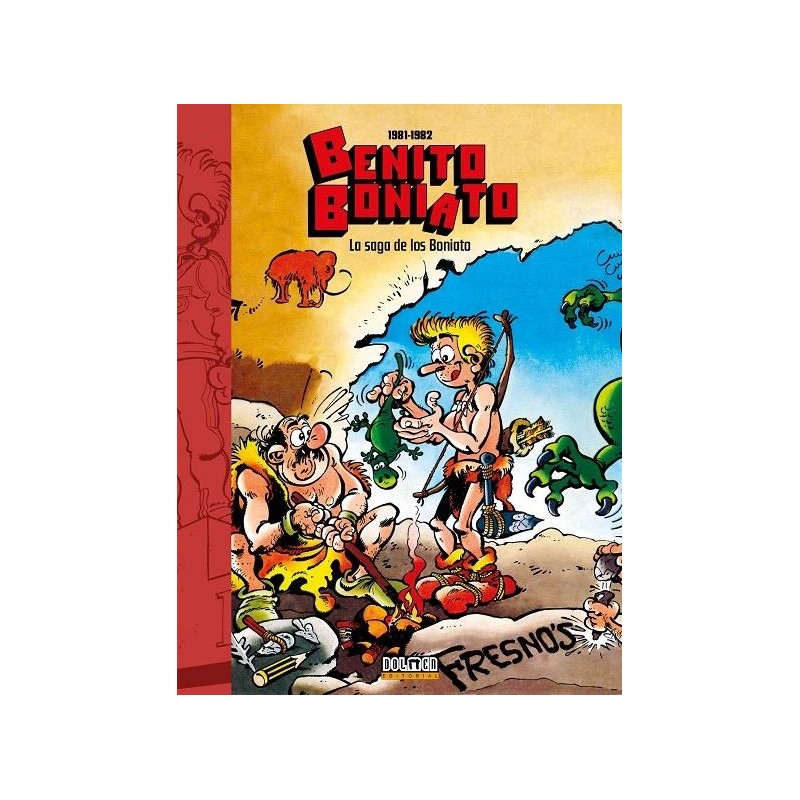 BENITO BONIATO 1981- 1982 LA SAGA DE LOS BONIATO