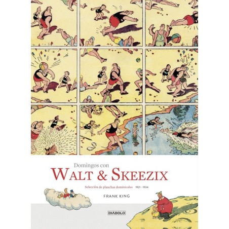 GASOLINE ALLEY DOMINGOS CON WALT & SKEEYX SELECCION DE PLANCHAS DOMINICALES 1921-1934 POR FRANK KING