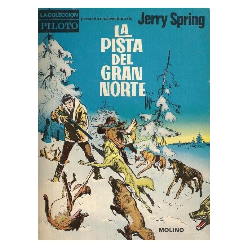 JERRY SPRING : LA PISTA DEL GRAN NORTE (PILOTO, 1965) EN COLOR