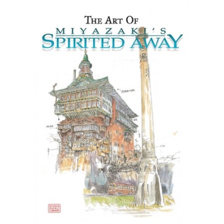 The Art of Miyazaki's Spirited Away