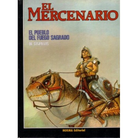 EL MERCENARIO ALBUMES 1 AL 8 , NORMA EDITORIAL 1 A 5,7 Y 8 MAS ALBUM Nº 6 EDITADO POR EDICIONES B: 1.El pueblo del fuego sagrado 2: La fórmula 3: Las pruebas 4: El sacrificio 5: La fortaleza , 6: La bola negra ,7: El viaje POR VICENTE SEGRELLES