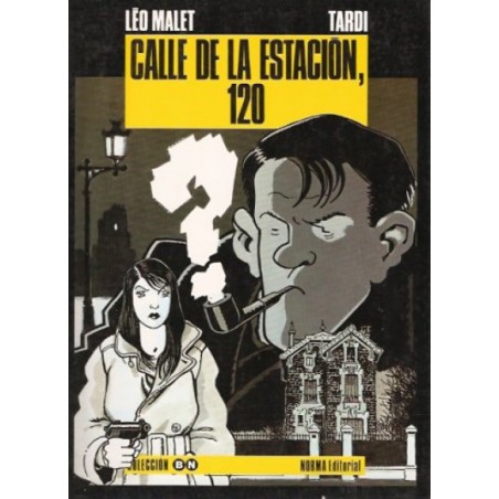 COLECCION B-N Nº 08 CALLE DE LA ESTACION 120 POR TARDI