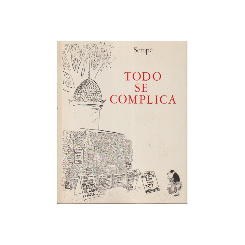 NADA ES FACIL Y TODO SE COMPLICA POR SEMPE