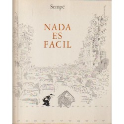 NADA ES FACIL Y TODO SE COMPLICA POR SEMPE
