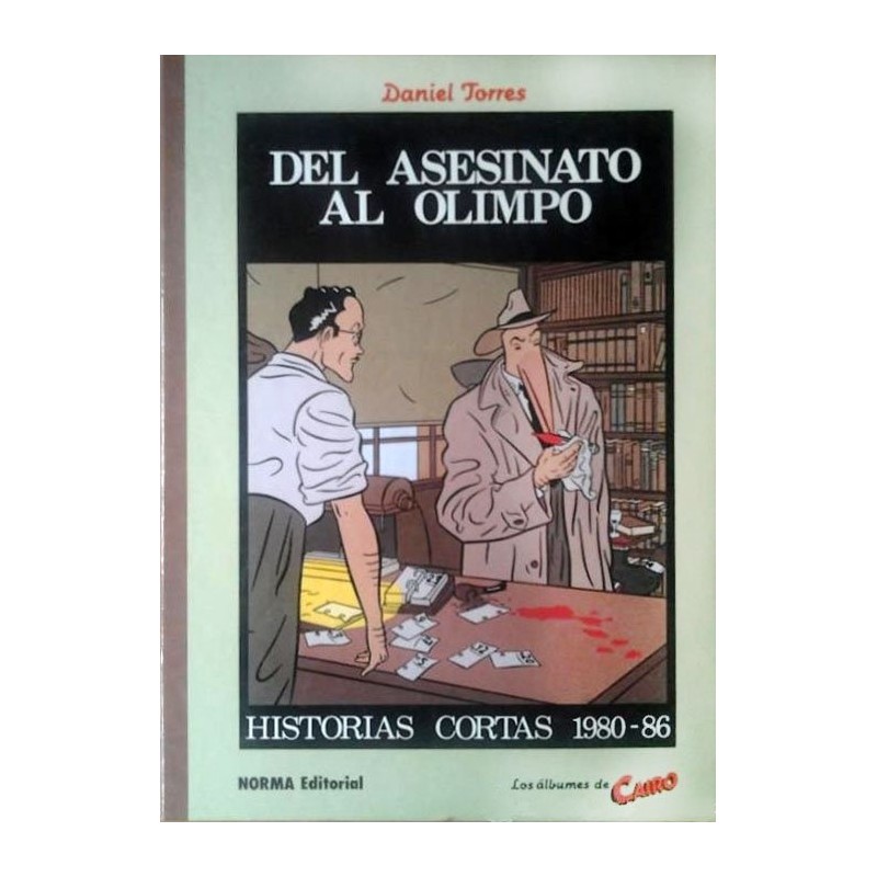 LOS ALBUMES DE CAIRO Nº 11 : DEL ASESINATO AL OLIMPO POR DANIEL TORRES