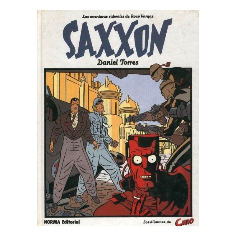 LOS ALBUMES DE CAIRO Nº 12 LAS AVENTURAS SIDERALES DE ROCCO VARGAS : SAXXON POR DANIEL TORRES