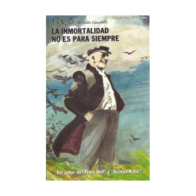 BACO Nº 1 Y 2 : LA INMORTALIDAD NO ES PARA SIEMPRE Y LOS DIOSES DE LOS NEGOCIOS POR EDDIE CAMPBELL