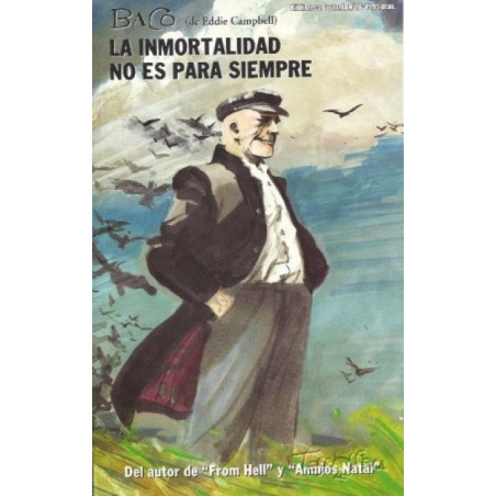 BACO Nº 1 Y 2 : LA INMORTALIDAD NO ES PARA SIEMPRE Y LOS DIOSES DE LOS NEGOCIOS POR EDDIE CAMPBELL