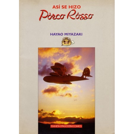 ASI SE HIZO PORCO ROSSO POR HAYAO MIYAZAKI