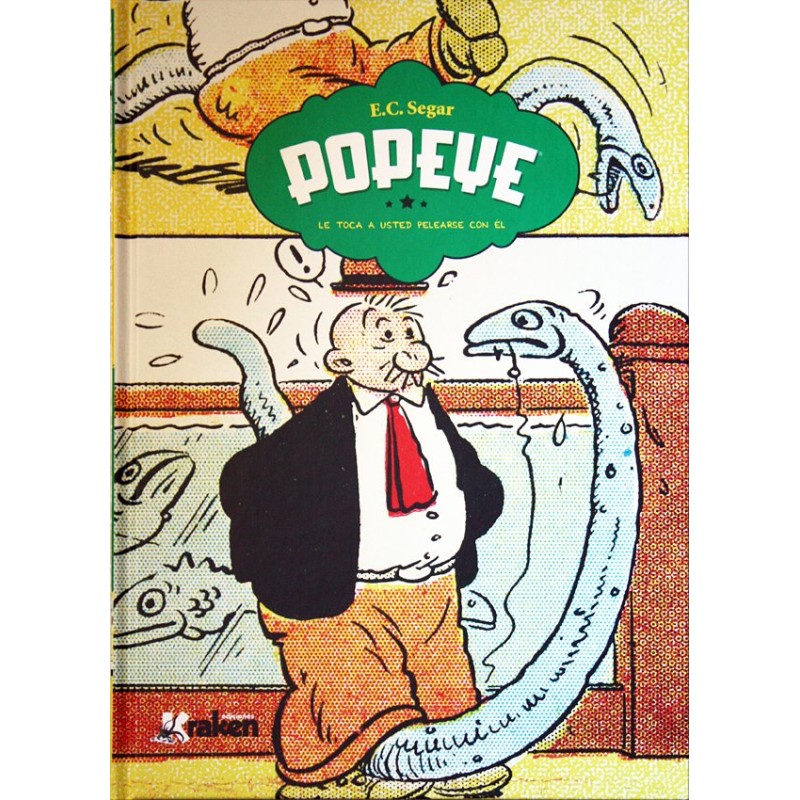 POPEYE Nº 3 POPEYE. ¡LE TOCA A USTED PELEARSE CON ÉL!