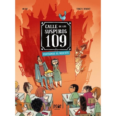 CALLE DE LOS SUSPIROS 109 VOL.4 : FANTASMAS AL RESCATE