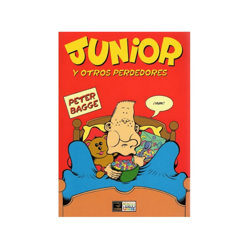 JUNIOR Y OTROS PERDEDORES POR PETER BAGGE ( ODIO )