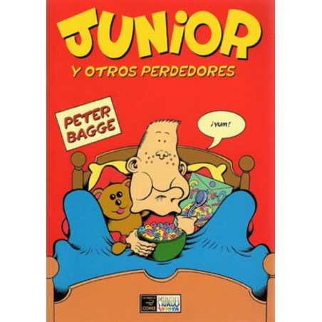 JUNIOR Y OTROS PERDEDORES POR PETER BAGGE ( ODIO )