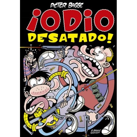 ¡ ODIO DESATADO ¡ POR PETER BAGGE