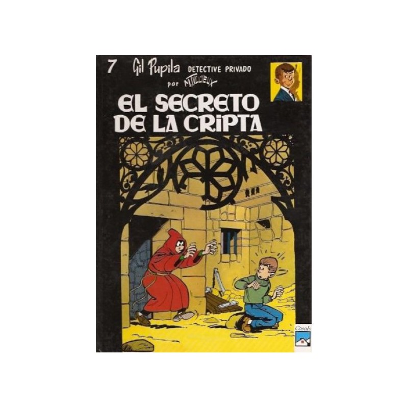 GIL PUPILA Nº 7 EL SECRETO DE LA CRIPTA