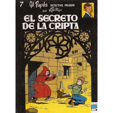 GIL PUPILA Nº 7 EL SECRETO DE LA CRIPTA