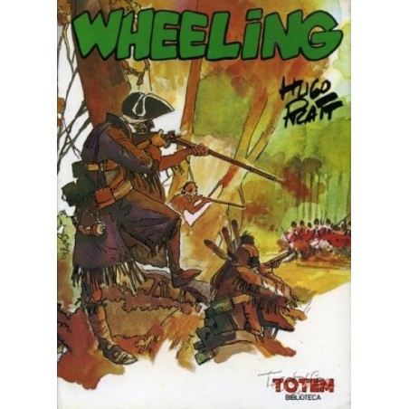 WHEELING MAS FORT WHEELING NUEVAS AVENTURAS POR HUGO PRATT