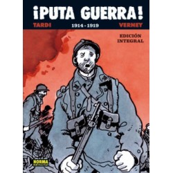 ¡ PUTA GUERRA ¡ 1914-1919...