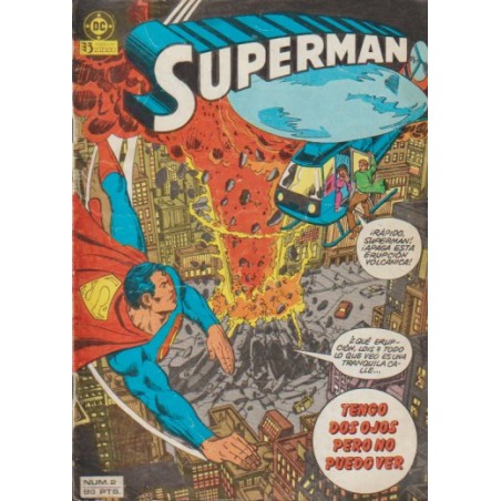 SUPERMAN VOL.1 Nº 2 ED.ZINCO : TENGO DOS OJOS PERO NO PUEDO VER