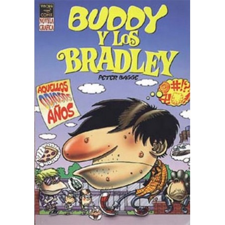 BUDDY Y LOS BRADLEY Nº 1 AQUELLOS ODIOSOS AÑOS