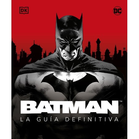 BATMAN LA GUIA DEFINITIVA