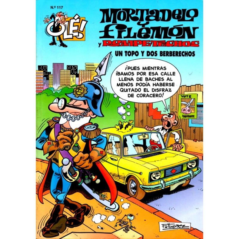 COLECCION OLE Nº 117 MORTADELO Y FILEMON : UN TOPO Y DOS BERBERECHOS