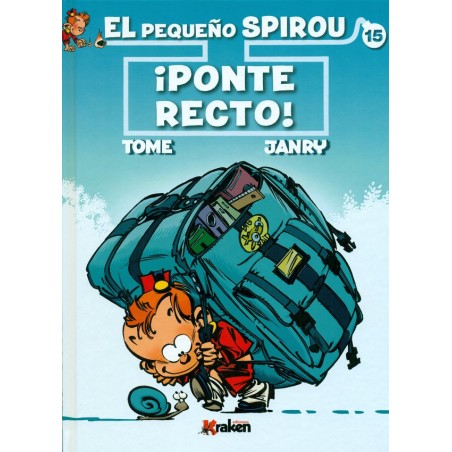 EL PEQUEÑO SPIROU Nº 15 ¡ PONTE RECTO ¡