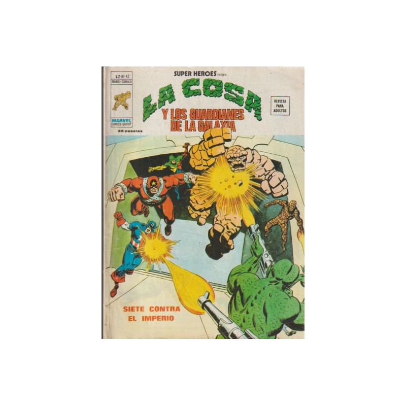 SUPER HEROES PRESENTA VOL.2 Nº 42 LA COSA Y LOS GUARDIANES DE LA GALAXIA : SIETE CONTRA EL IMPERIO