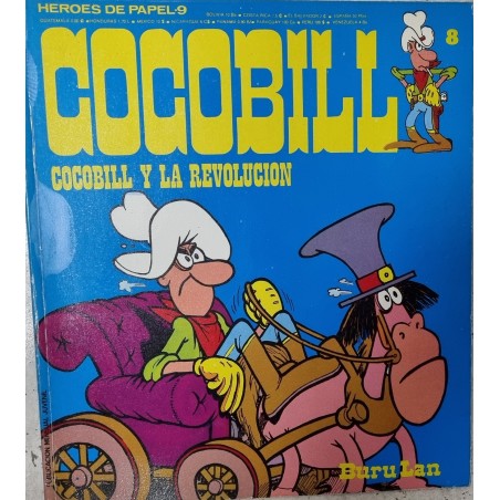 HEROES DE PAPEL ED.BURULAN 9 COCOBILL : COCOBILL Y LA REVOLUCION