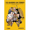 YO QUIERO UN TEBEO ,HOMENAJE A UNA PUBLICACION CENTENARIA