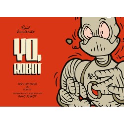 YO , ROBOT , TRES HISTORIAS...