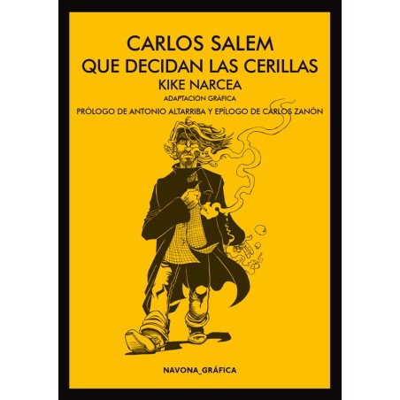 QUE DECIDAN LAS CERILLAS POR CARLOS SALEM Y KIKE NARCEA