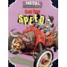 METAL HURLANT : SPEED INTEGRAL CON LOS 3 ALBUMES DE ALAIN VOSS : HEILMAN,EL ARBOL DEL PRRO Y KAR WAR