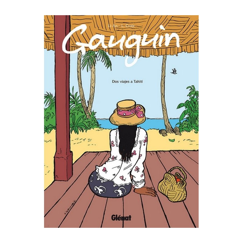 GAUGUIN : DOS VIAJES A TAHITI