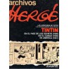Archivos Herge. TINTIN Las aventuras de Totor Y las aventuras originales de los albumes de Tintin : en el Pais de los Soviets 1929,En el Congo n1930 y En America 1931 . Primera edición 1990. Ed. Juventud. Español.