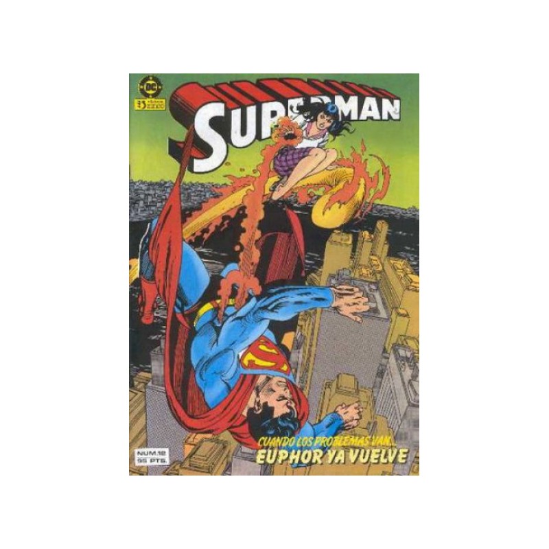 SUPERMAN VOL.1 Nº 12 EDICIONES ZINCO - CUANDO LOS PROBLEMAS VAN   EUPHOR YA VUELVE