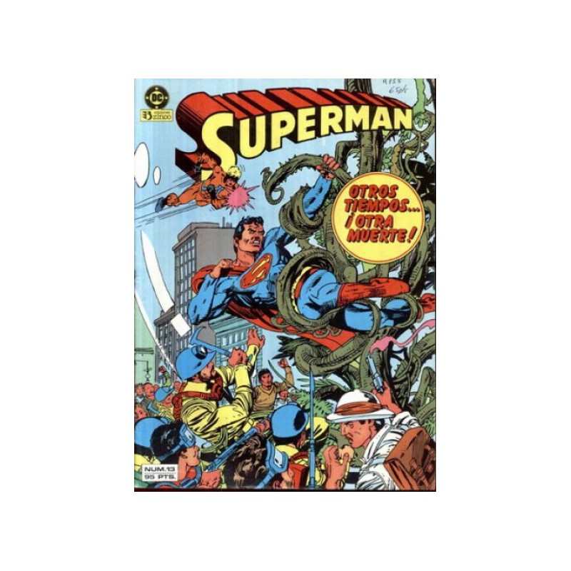 SUPERMAN VOL.1 Nº 13 EDICIONES ZINCO - OTROS TIEMPOS _ OTRA MUERTE