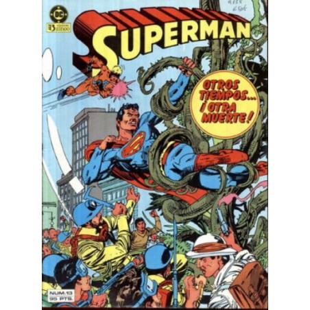 SUPERMAN VOL.1 Nº 13 EDICIONES ZINCO - OTROS TIEMPOS _ OTRA MUERTE