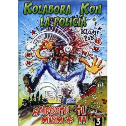 KOLABORA KON LA POLICIA ,...