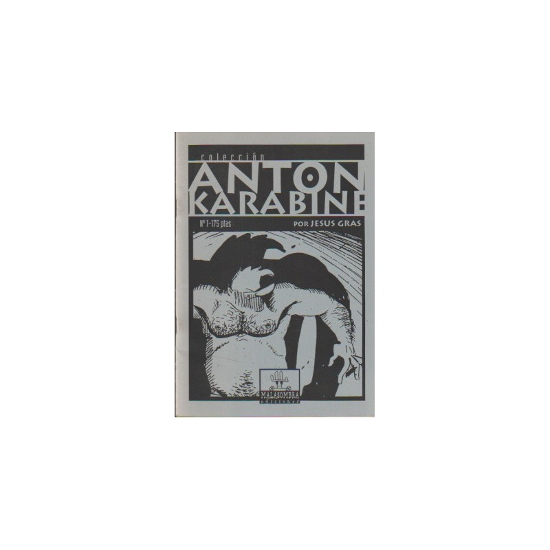 ANTON KARABINE POR JESUS GRAS EDICIONES MALASOMBRA