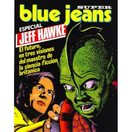 BLUE JEANS Nº 28 ULTIMO NUMERO ESPECIAL JEFF HAWKE